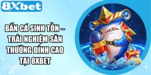 Bắn Cá Sinh Tồn